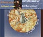 Surviving Death - Alive Why? - CD Audio di Larval