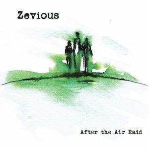 After the Air Raid - CD Audio di Zevious