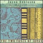 The Two Faces of Janus - CD Audio di Jason Robinson