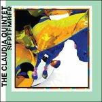 September - CD Audio di Claudia Quintet