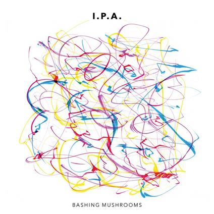 Bashing Mushrooms - CD Audio di IPA