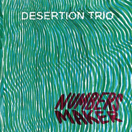 Numbers Maker - CD Audio di Desertion Trio