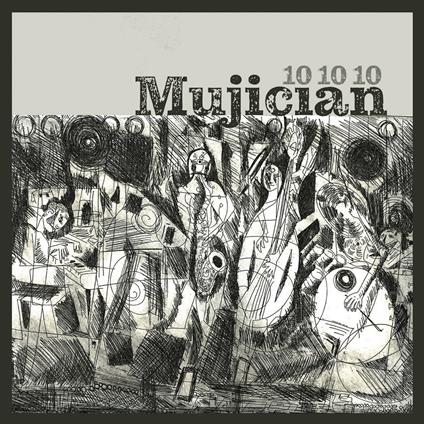 10 10 10 - CD Audio di Mujician