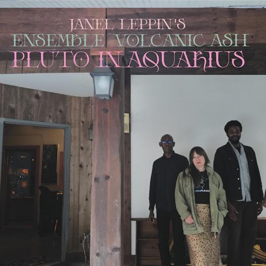 Pluto In Aquarius - Vinile LP di Janel Leppin