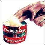 Thickfreakness - Vinile LP di Black Keys