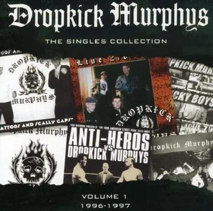 Singles Collection (US Version) - Vinile LP di Dropkick Murphys
