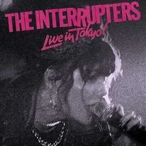 Vinile Live In Tokyo! Interrupters