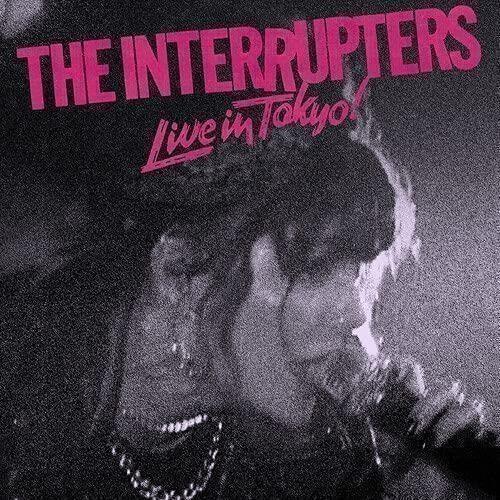 Live In Tokyo! - Vinile LP di Interrupters