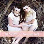 Blossom Talk - Vinile LP di Hestina