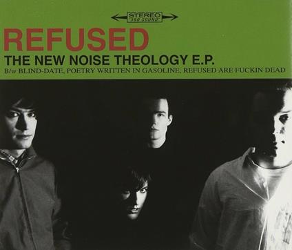 New Noise Theology Ep - CD Audio di Refused