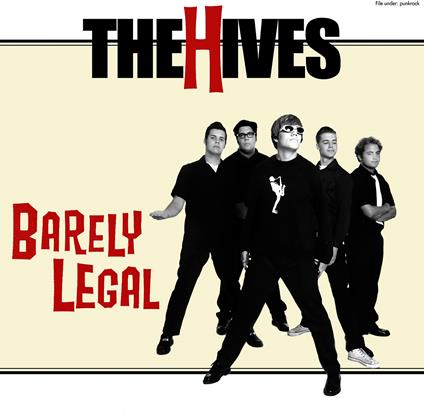 Barely Legal (US Version) - Vinile LP di Hives