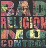 No Control - Vinile LP di Bad Religion