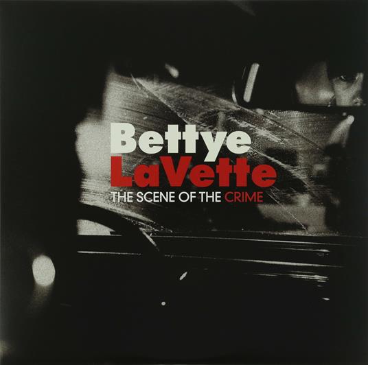 Scene Of The Crime - Vinile LP di Bettye LaVette