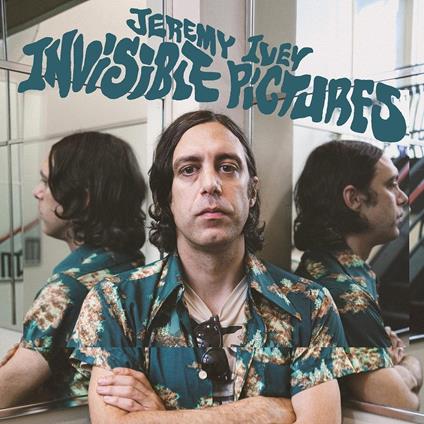 Invisible Pictures - Vinile LP di Jeremy Ivey