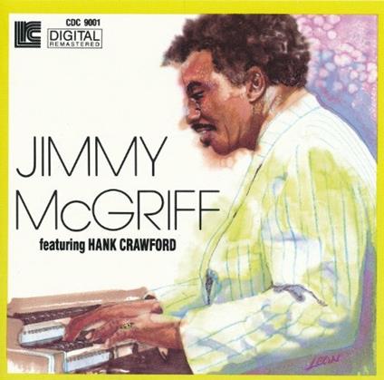 Jimmy Mcgriff (feat. Hank Crawford) - CD Audio di Jimmy McGriff
