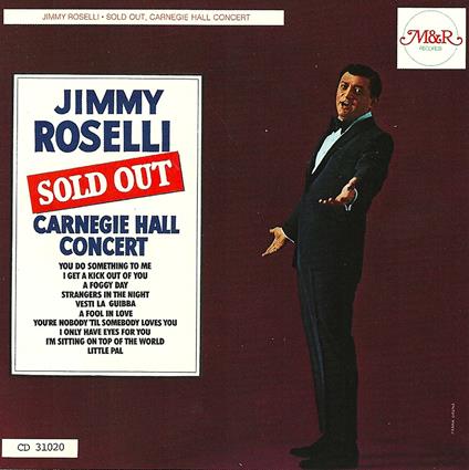 Sold Out Carnegie Hall - CD Audio di Jimmy Roselli