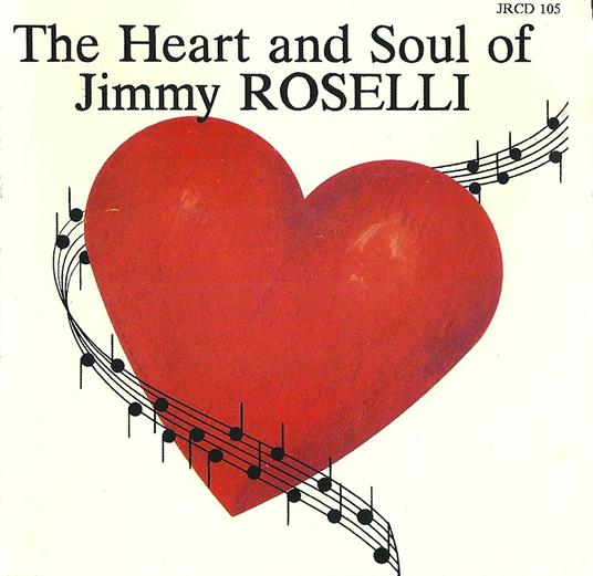 Heart & Soul - CD Audio di Jimmy Roselli