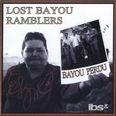 Bayou Perdu - CD Audio di Lost Bayou Ramblers