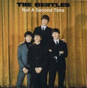 Not A Second Time - CD Audio di Beatles