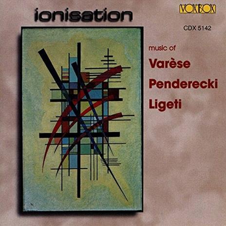 Ionisation: Music Of Ligeti, Penderecki, Varese - CD Audio