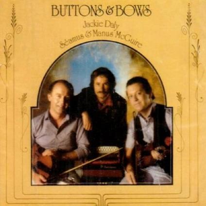 Buttons & Bows - CD Audio di Jackie Daly