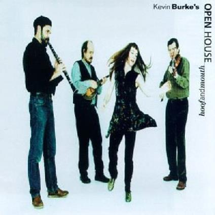 Hoof and Mouth - CD Audio di Kevin Burke