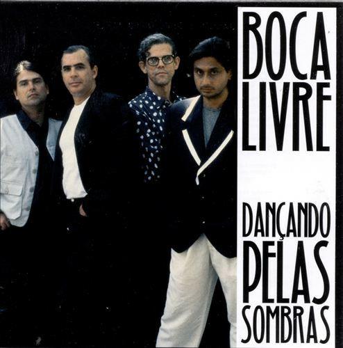 Dancando Pelas Sombras - CD Audio di Boca Livre