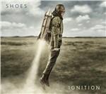 Ignition - CD Audio di Shoes