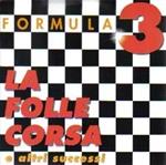 La Folle Corsa e Altri Successi