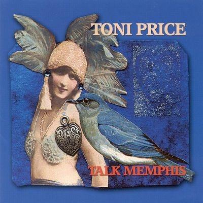 Talk Memphis - CD Audio di Toni Price