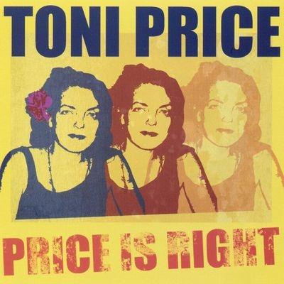 Price Is Right - CD Audio di Toni Price