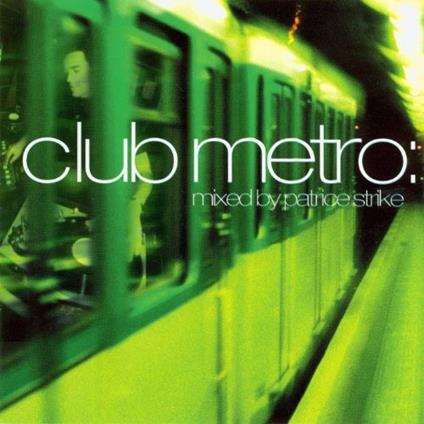 Club Metro-House Grooves - CD Audio