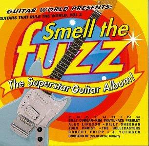 Guitar World Presents: Smell The Fuzz-Ace Frehley, Robert Fripp - CD Audio