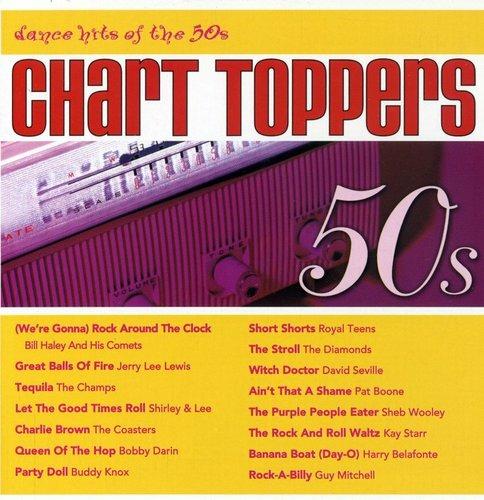 Chart Toppers: Dance Hits Of 50'S / Various - CD Audio