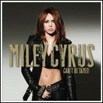 Can't Be Tamed - CD Audio di Miley Cyrus