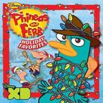Phineas & Ferb. Holiday Favorites (Colonna Sonora)