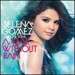 A Year Without Rain - CD Audio di Selena Gomez