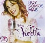 Hoy Somos Mas - CD Audio di Violetta