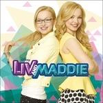 Liv and Maddie - CD Audio di Dove Cameron