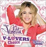 Violetta. V-Lovers Choice (Colonna sonora) - CD Audio