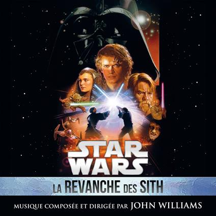 Star Wars: La Revanche Des Sith - CD Audio di John Williams