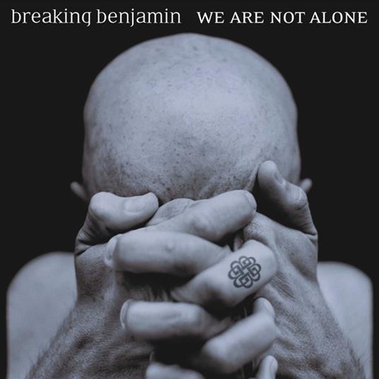 We Are Not Alone - CD Audio di Breaking Benjamin