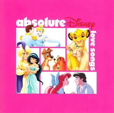 Absolute Disney. Love Songs - CD Audio