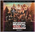 High School Musical. The Musical (Season 3) (Colonna Sonora)