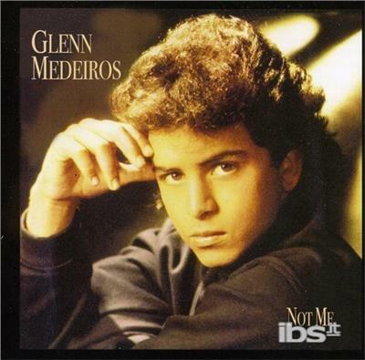 Not Me - CD Audio di Glenn Medeiros