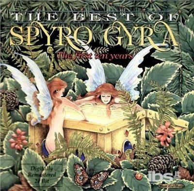 Best of. The First Ten - CD Audio di Spyro Gyra