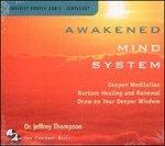 Awakened Mind Spirit - CD Audio di Dr. Jeffrey Thompson