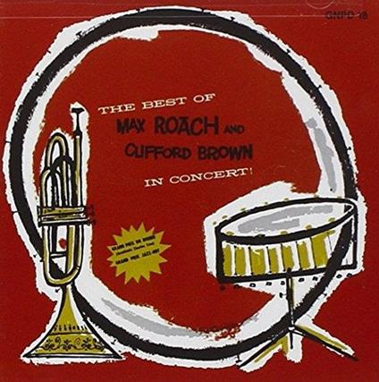 In Concert - CD Audio di Clifford Brown,Max Roach