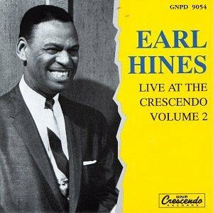 Live at the Crescendo vol.2 - CD Audio di Earl Fatha Hines