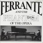 Ferrante and the Phantom of the Opera - CD Audio di Andrew Lloyd Webber